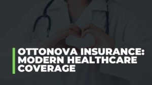 Ottonova Insurance: Modern Healthcare Coverage